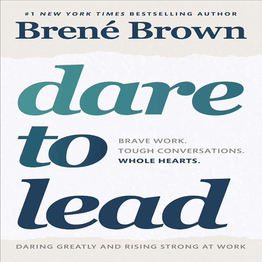Dare to Lead (by Brene Brown) indiyase