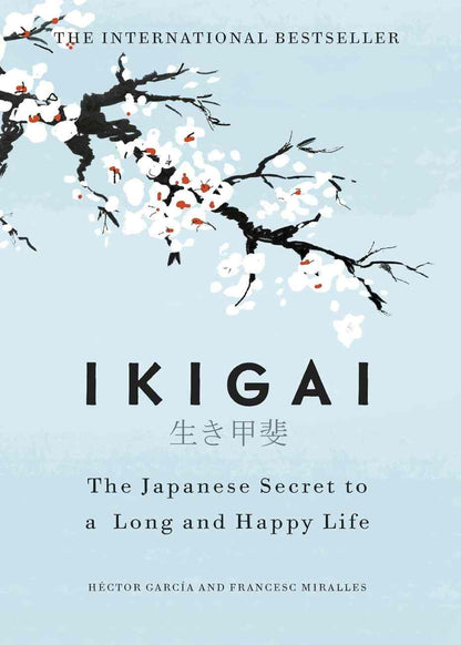 Ikigai by García & Miralles | Self-Help Book